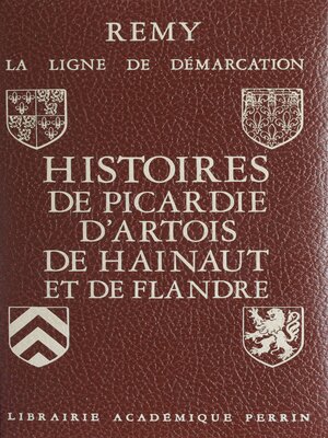cover image of La ligne de démarcation (1). Histoires de Picardie, d'Artois, de Hainaut et de Flandre